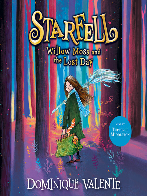 Title details for Willow Moss and the Lost Day by Dominique Valente - Wait list